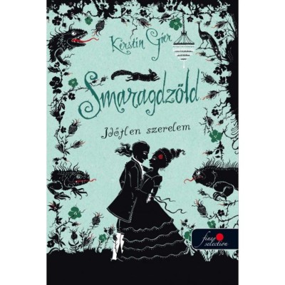 Smaragdz&amp;ouml;ld - Időtlen szerelem - Puhat&amp;aacute;bla - Kerstin Gier foto