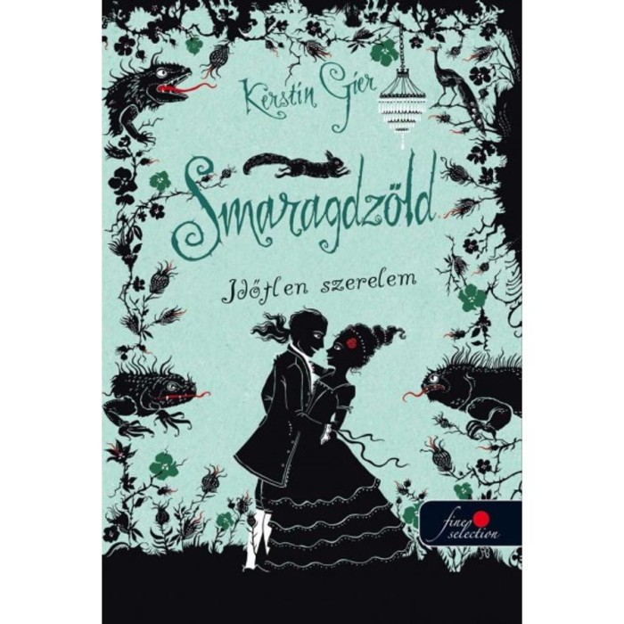 Smaragdz&ouml;ld - Időtlen szerelem - Puhat&aacute;bla - Kerstin Gier