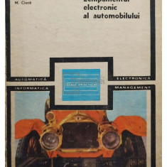 N. Dragulanescu - Echipamentul electronic al automobilului (editia 1987)