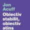 Obiectiv stabilit, obiectiv atins - Jon Acuff, editia 2025