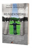 Reinventatorii | Jason Jennings, ACT si Politon