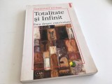 EMMANUEL LEVINAS, TOTALITATE SI INFINIT. ESEU DESPRE EXTERIORITATE