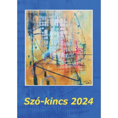 Sz&amp;oacute;-kincs 2024 - Versek, novell&amp;aacute;k, elbesz&amp;eacute;l&amp;eacute;sek foto