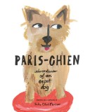 Paris-Chien: Adventures of an Ex-Pat Dog