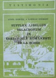 Supplex libellus valachorum in variantele romanesti de la Schei - 1975 - Aurel Radutiu (O158)