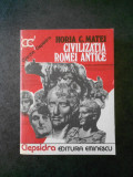 HORIA C. MATEI - CIVILIZATIA ROMEI ANTICE