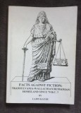 Facts against fiction: Transylvania - Wallachian/ Rumanian homeland ?/ L. Kazár