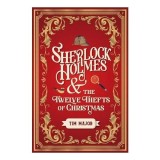 Sherlock Holmes and the Twelve Thefts of Christmas