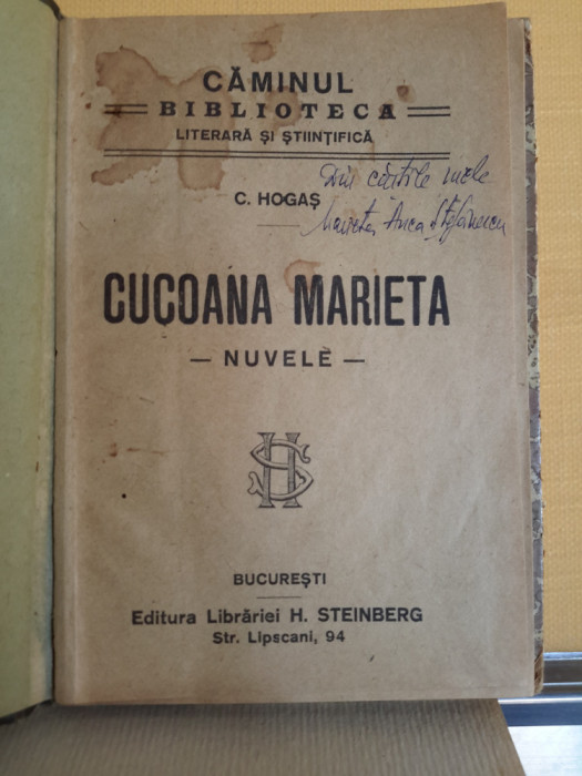 Calistrat Hogaș, Cucoana Marieta ,București, Ed. H. Steinberg