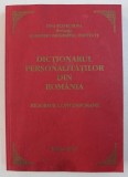 DICTIONARUL PERSONALITATILOR DIN ROMANIA - BIOGRAFII CONTEMPORANE - EDITIA 2014