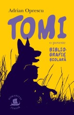 Tomi. O Poveste, Adrian Oprescu - Editura Humanitas