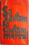 Sa cautam mereu! - S.N. Sergheev-Tenski - Roman Beletristica, Carte Noua/Anticariat