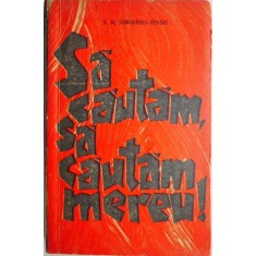 Sa cautam, sa cautam mereu! - S. N. Sergheev-Tenski