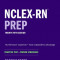 Nclex-RN Prep: Practice Test + Proven Strategies