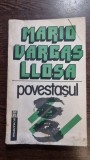POVESTASUL , MARIO VARGAS LLOSA