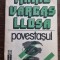 POVESTASUL , MARIO VARGAS LLOSA