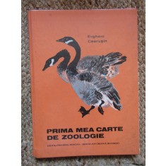 PRIMA MEA CARTE DE ZOOLOGIE - EVGHENI CEARUSIN
