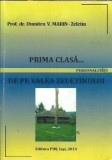(autograf) Prima clasa... Personalitati de pe Valea Zeletinului - Dumitru V. Marin-Zeletin