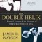 The Double Helix: A Personal Account of the Discovery of the Structure of DNA