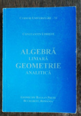 ALGEBRA LINIARA /GEOMETRIE ANALITICA - CONSTANTIN UDRISTE foto