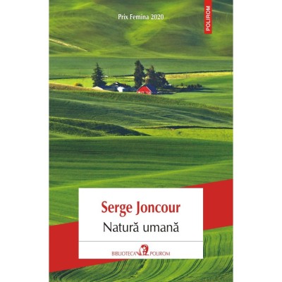 Natura umana - Serge Joncour, editia 2023 foto