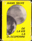 HST C6234 De la vis la descoperire 1968 Hans Selye