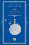 Micul Print (Rao Clasic) - Antoine de Saint-Exupery