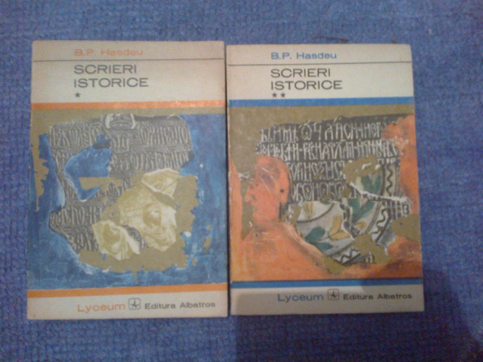 z1 Scrieri Istorice - B.P. Hasdeu , 2 volume