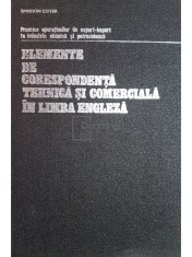 Spiridon Lefter - Elemente de corespondenta tehnica si comerciala in limba engleza (Editia: 1985) foto