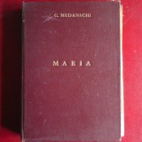 Cumpara ieftin Maria - G. Medanschi (Roman interbelic rom&acirc;nesc, ediție cartonată cu inserții aurii)