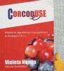 CorCodUse: Initiere Algoritmica si Programare C/C++ (2015), 137 pagini, stare foarte buna