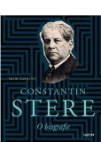 Constantin Stere - Paperback brosat - Iurie Colesnic - Cartier