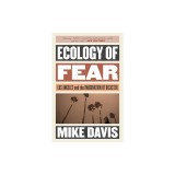 Ecology of Fear: Los Angeles and the Imagination of Disaster