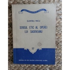 SENSUL ETIC AL OPEREI LUI SADOVEANU -DUMITRU MICU
