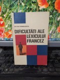 Silvia Pandelescu, Dificultăți ale lexicului francez, București 1969, 124