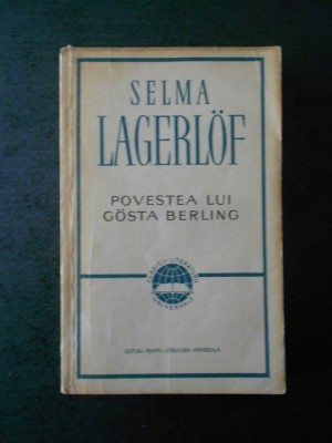 SELMA LAGERLOF - POVESTEA LUI GOSTA BERLING foto