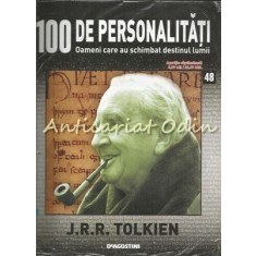 100 De Personalitati - J. R. R. Tolkien - Nr.: 48- Exemplar Infoliat