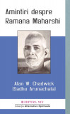Amintiri despre ramana maharshi - alan w chadwick carte, Stonemania Bijou