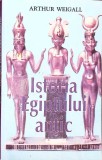 ISTORIA EGIPTULUI ANTIC-ARTHUR WEIGALL-357753