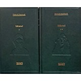 Feodor Mihailovici Dostoievski - Idiotul vol. I+II (Vol.27,28) -