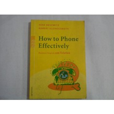 How to Phone Effectively Business English am Telefon - Rene Bosewitz / Robert Kleinschroth