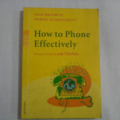 How to Phone Effectively Business English am Telefon - Rene Bosewitz / Robert Kleinschroth