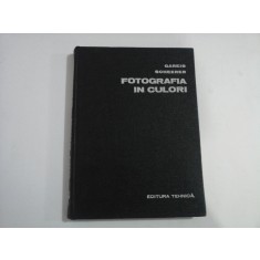 FOTOGRAFIA IN CULORI - GAREIS si SCHEERER