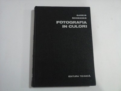 FOTOGRAFIA IN CULORI - GAREIS si SCHEERER foto