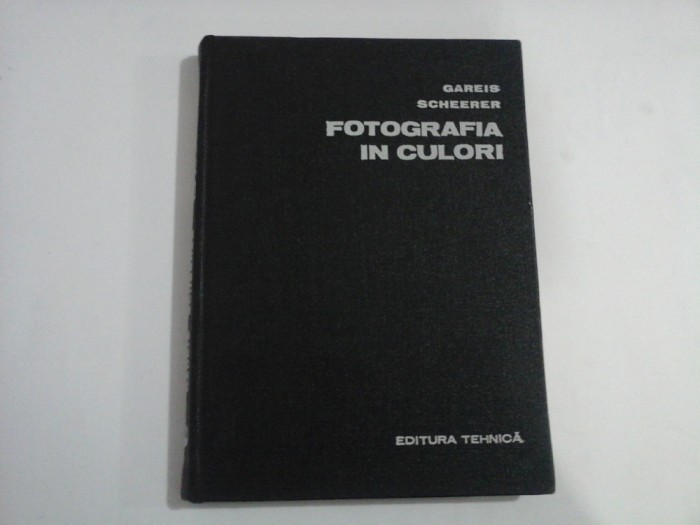 FOTOGRAFIA IN CULORI - GAREIS si SCHEERER