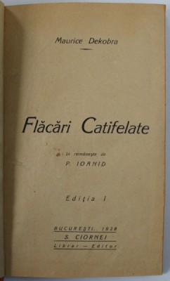 FLACARI CATIFELATE de MAURICE DEKOBRA , 1928 foto