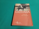 AMINTIRI DIN PRIBEGIE *1948-1990 / NEAGU DJUVARA / 2007 * 600