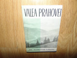 Valea Prahovei -Mic Indeptar Turistic anul 1964 (contine toate hartile)