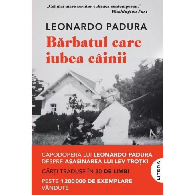 Barbatul care iubea cainii - Leonardo Padura, editia 2025