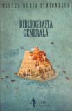 BIBLIOGRAFIA GENERALA-MIRCEA HORIA SIMIONESCU